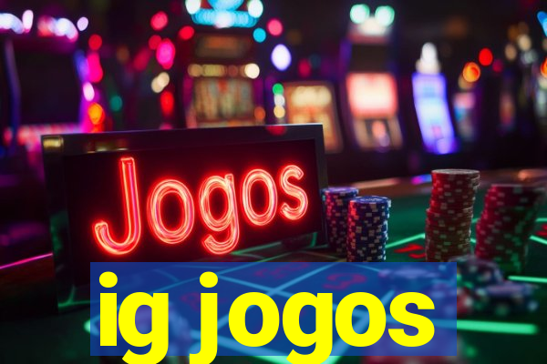 ig jogos